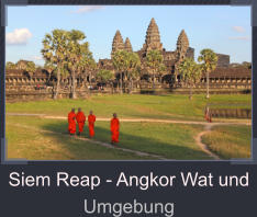 Siem Reap - Angkor Wat und Umgebung