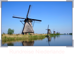 Rundreise Niederlande