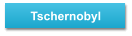 Tschernobyl