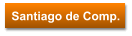 Santiago de Comp.